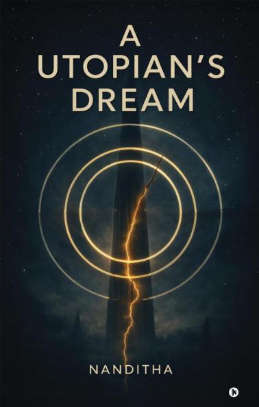 A UTOPIAN'S DREAM