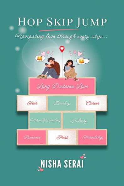 Hop Skip Jump: Navigating love through every step