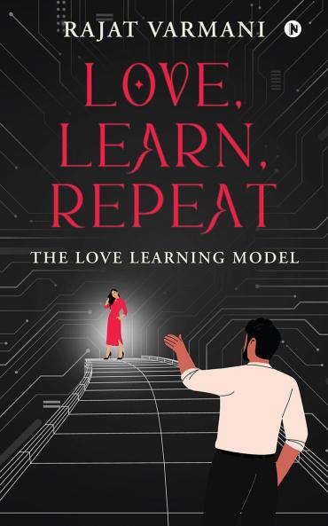 Love Learn Repeat: The Love Learning Model