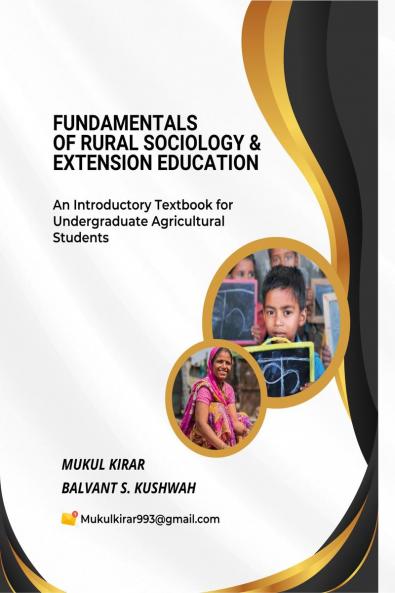 Fundamentals of Rural Sociology and Extension Education: An Introductory Textbook for Undergraduate Agricultural Students
