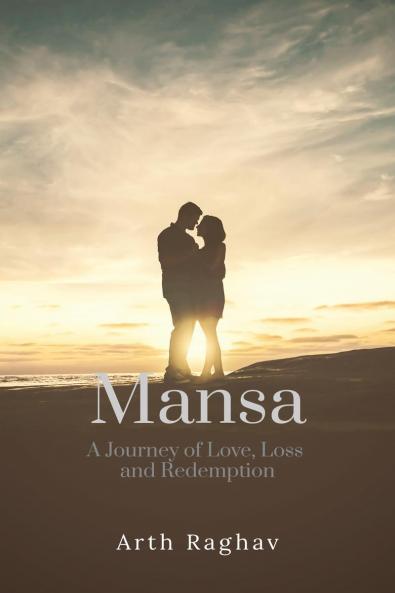Mansa: A Journey of Love Loss and Redemption