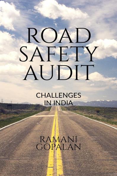 Road Safety Audit: challenges in India