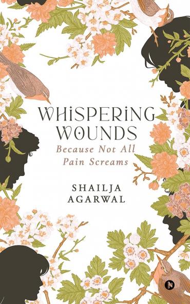 Whispering Wounds: Because Not All Pain Screams