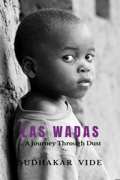 Las Wadas: … A Journey Through Dust