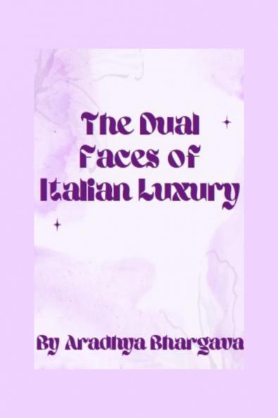 THE DUAL FACES OF ITALIAN LUXURY