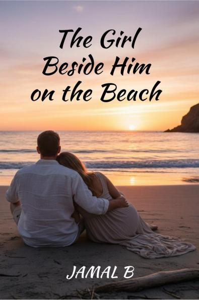 The Girl Beside Him on the Beach