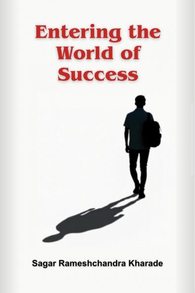 Entering the World of Success