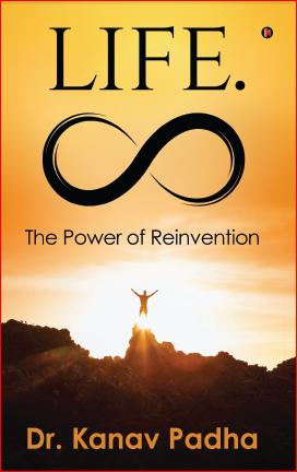 Life.Infinity: The Power of Reinvention