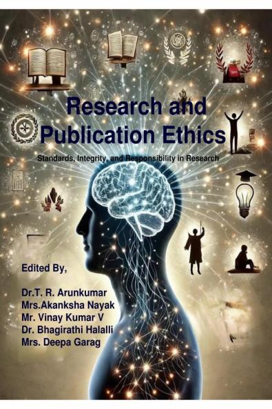 Research and Publication Ethics: Standards Integrity and Responsibility in Research