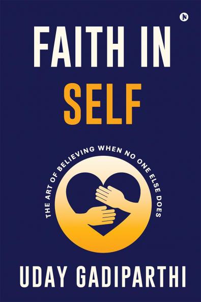 Faith in Self: The Art of Believing When No One Else Does