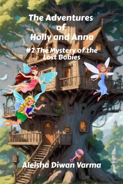 #2 The Mystery of the Lost Babies: The Adventures of Holly and Anna