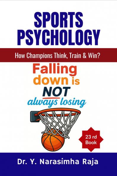Sports Psychology: How Champions Think Train and Win?