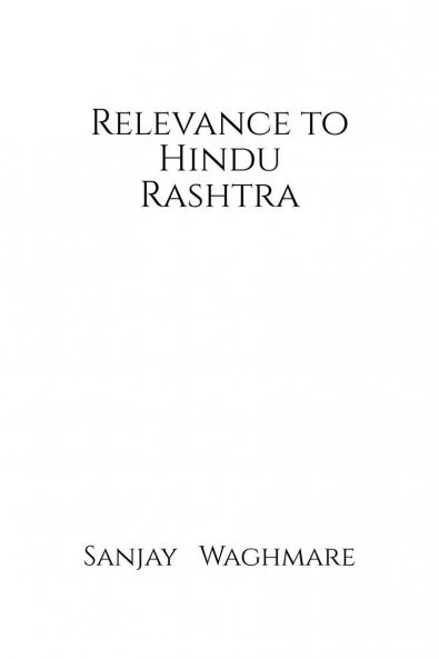 Relevance to Hindu Rashtra