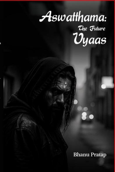 Aswatthama: The Future Vyaas