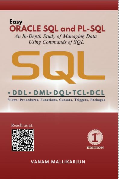 Easy ORACLE SQL and  PL-SQL: A Practical Learning Approach with Clear Concepts and Executable Programs