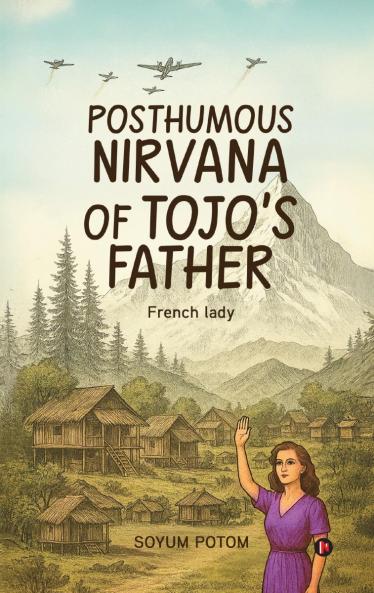 Posthumous Nirvana of Tojo’s Father