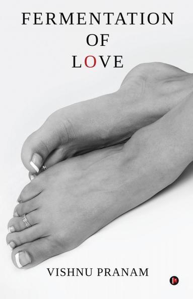 Fermentation of Love