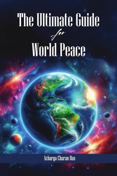 The Ultimate Guide For World Peace