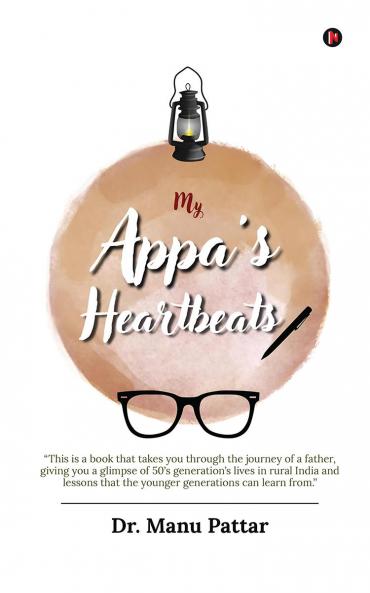 My Appa’s Heartbeats