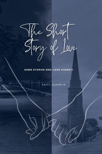 The Short Story of Love: Some stories end love doesn't.