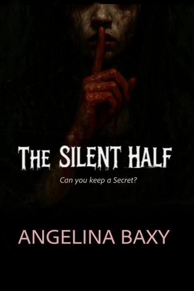 THE SILENT HALF