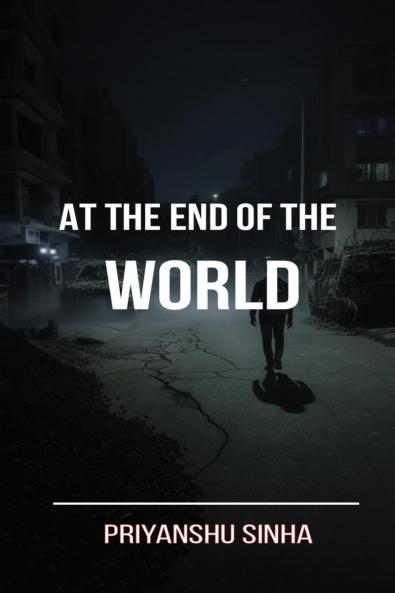At the end of the World