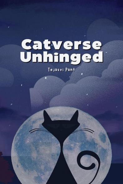 Catverse Unhinged