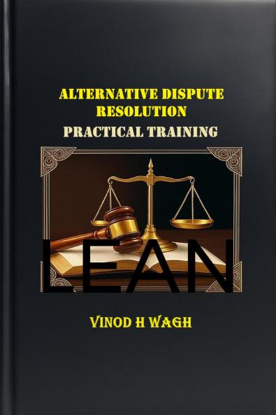 Alternative Dispute Resolution: Practical Training