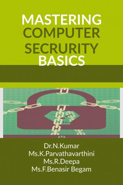Mastering Computer Security Basics