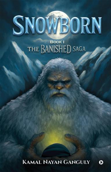 Snowborn: Book 1  The Banished Saga
