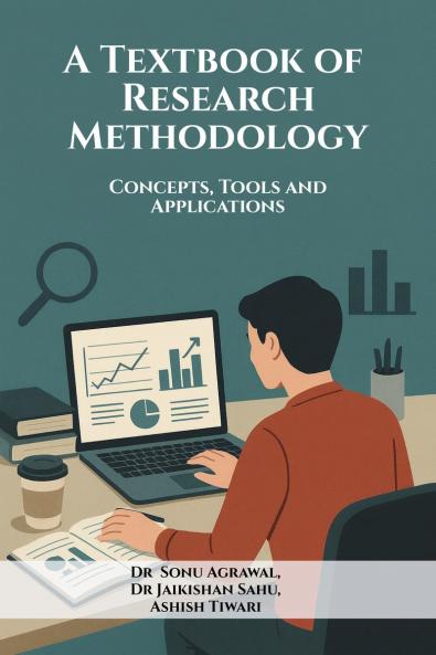 A Textbook of Research Methodology: Concepts Tools and Applications