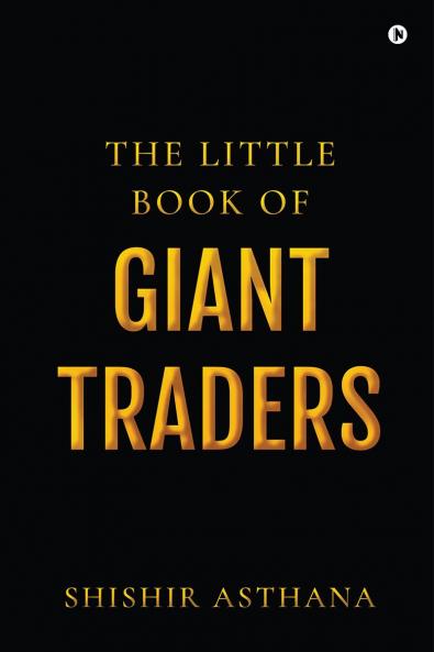 The Little Book of Giant Traders