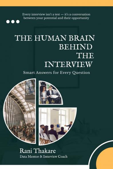The Human Brain Behind the Interview: Because Every Great Data Story Begins with a Confident Answer