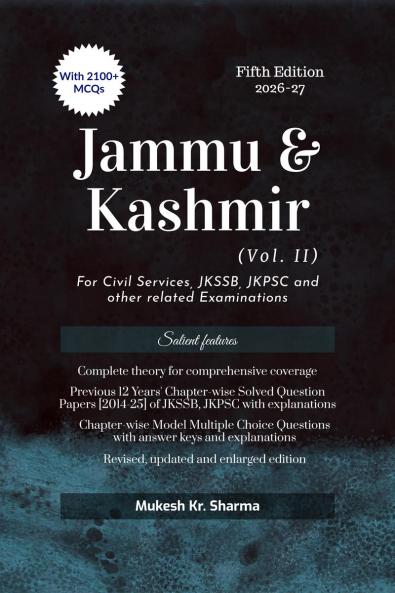 Jammu and Kashmir Vol. II Fifth Edition: For Civil Services JKSSB JKPSC and other related Examinations