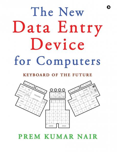 The New Data Entry Device for Computers: Keyboard of the Future