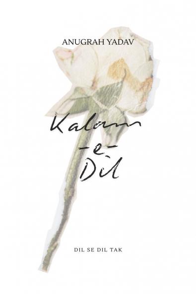 Kalam-E-Dil: Dil Se Dil Tak