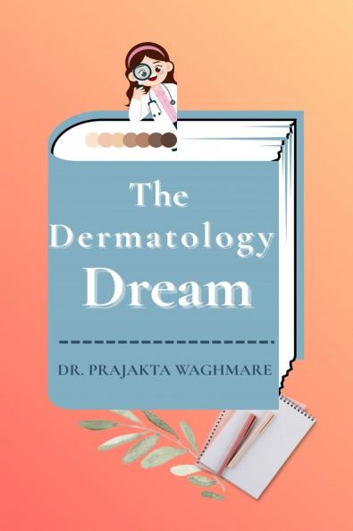 The Dermatology Dream