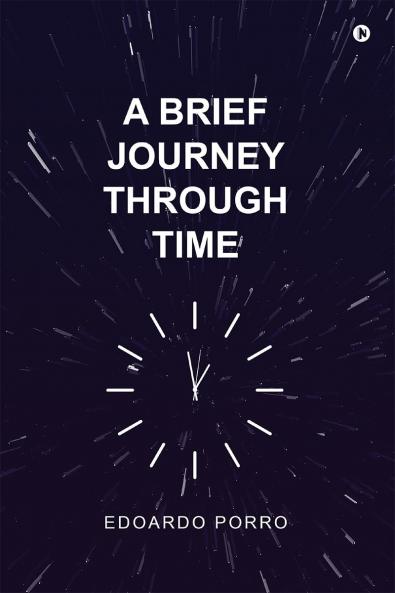 A Brief Journey Through Time