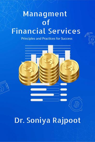 Management of Financial Services: Principles and Practices for Success