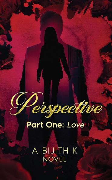 Perspective Part One: Love