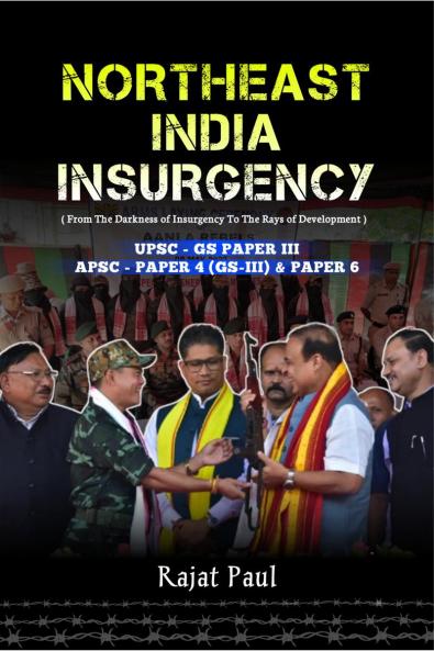 NORTHEAST INDIA INSURGENCY