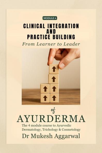 CLINICAL INTEGRATION AND PRACTICE BUILDING: Module 4