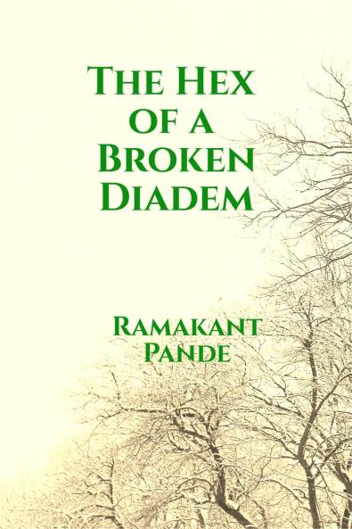 The Hex of a Broken Diadem