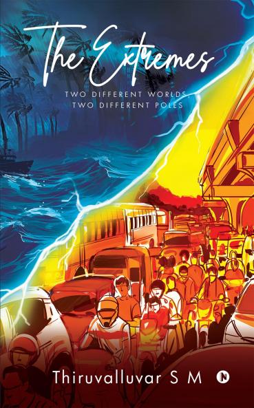 The Extremes: TWO DIFFERENT WORLDS TWO DIFFERENT POLES