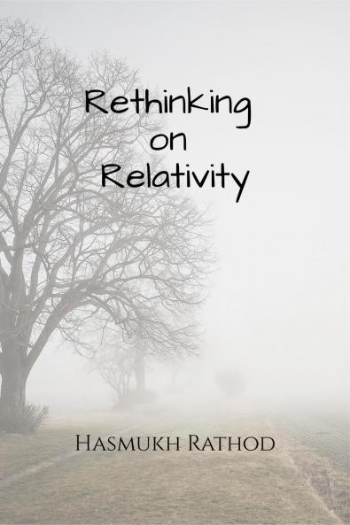 RETHINKING ON RELATIVITY