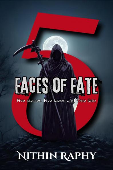 5 Faces of Fate