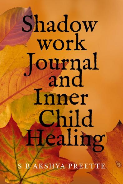 Shadow Work Journal and Inner Child Healing
