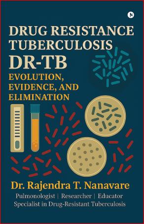 DRUG RESISTANCE TUBERCULOSIS: EVOLUTION EVIDENCE ELIMINATION