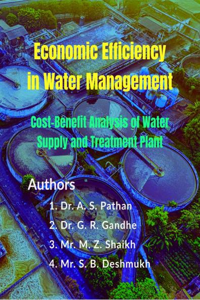 Economic Efficiency in Water Management: Cost-Benefit Analysis of  Water Supply and Treatment Plant