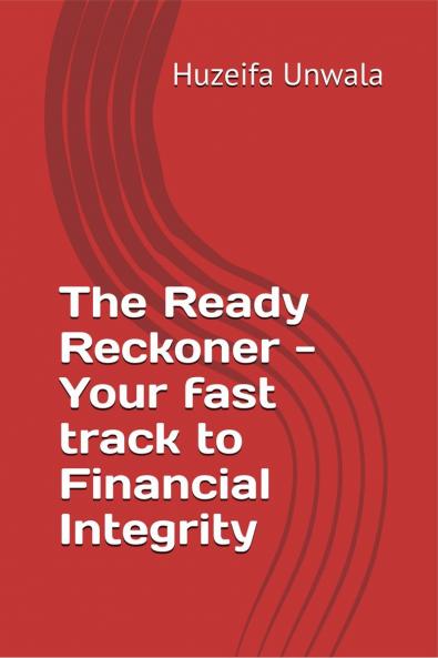 The Ready Reckoner - Your fast track to Financial Integrity